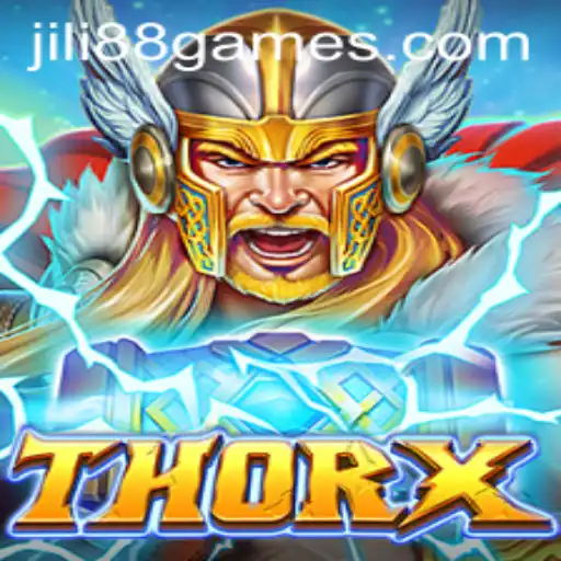 Exploring the Exciting World of ThorX and JILI88